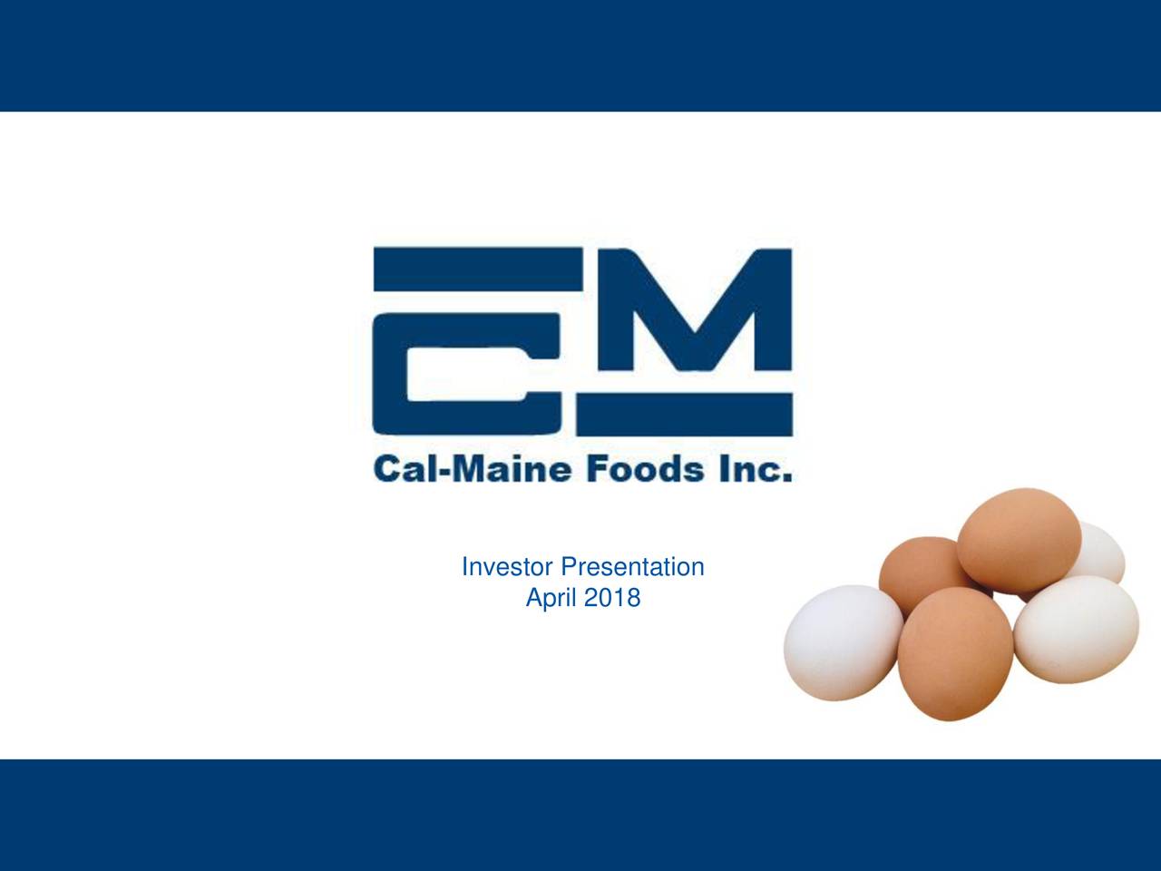 CalMaine Foods (CALM) Presents At The 22nd Annual Burkenroad