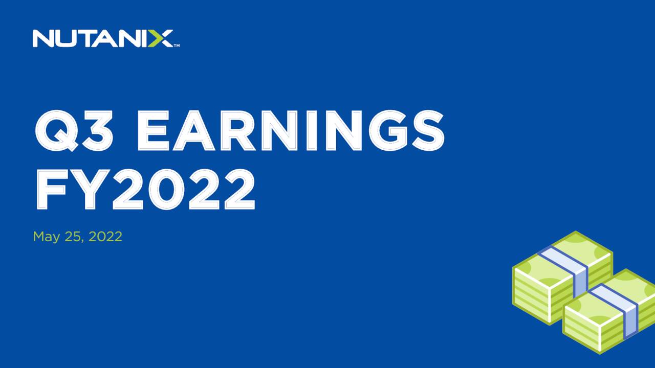 2023 Earnings Calendar Nutanix, Inc. 2023 Q3 - Results - Earnings Call Presentation (Nasdaq:ntnx)  | Seeking Alpha