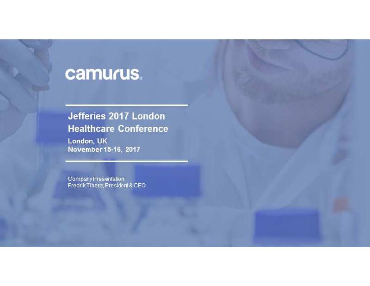 Camurus (CAMRF) Presents At Jefferies 2017 London Healthcare Conference ...