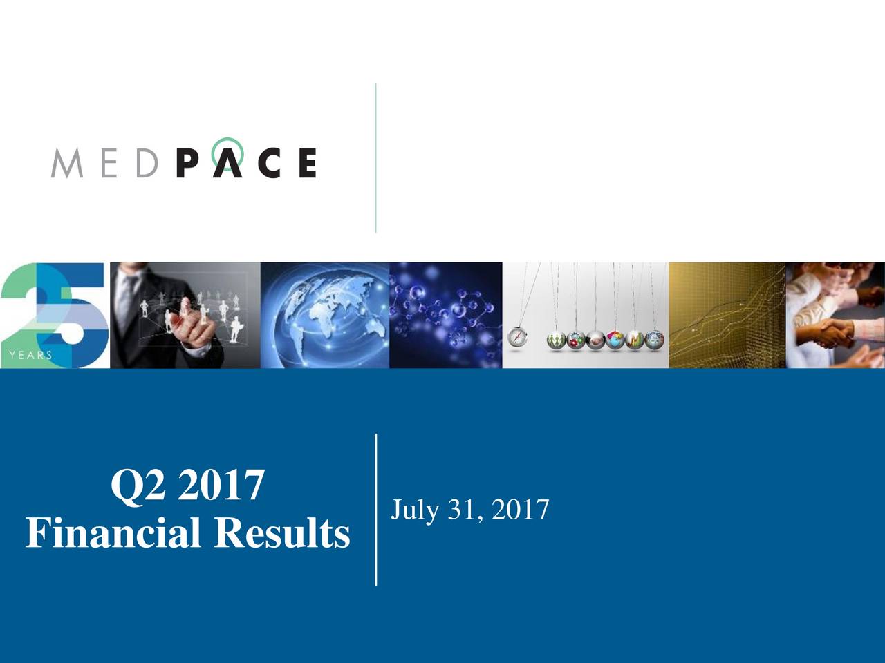 Medpace Holdings 2017 Q2 - Results - Earnings Call Slides (NASDAQ:MEDP ...