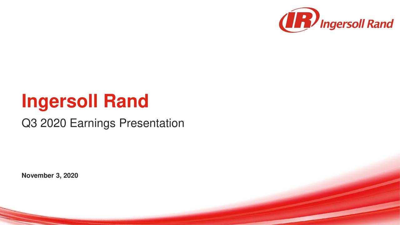 Ingersoll Rand Inc. 2020 Q3 Results Earnings Call Presentation