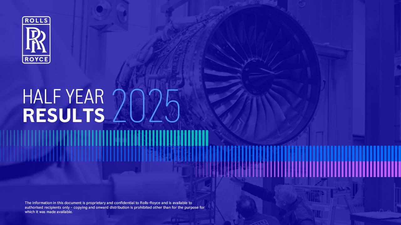 Rolls-Royce Holdings plc 2025 Q2 - Results - Earnings Call Presentation ...