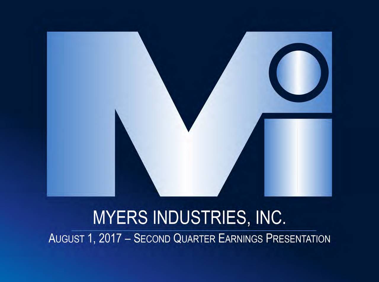 Myers Industries, Inc. 2017 Q2 - Results - Earnings Call Slides (NYSE ...