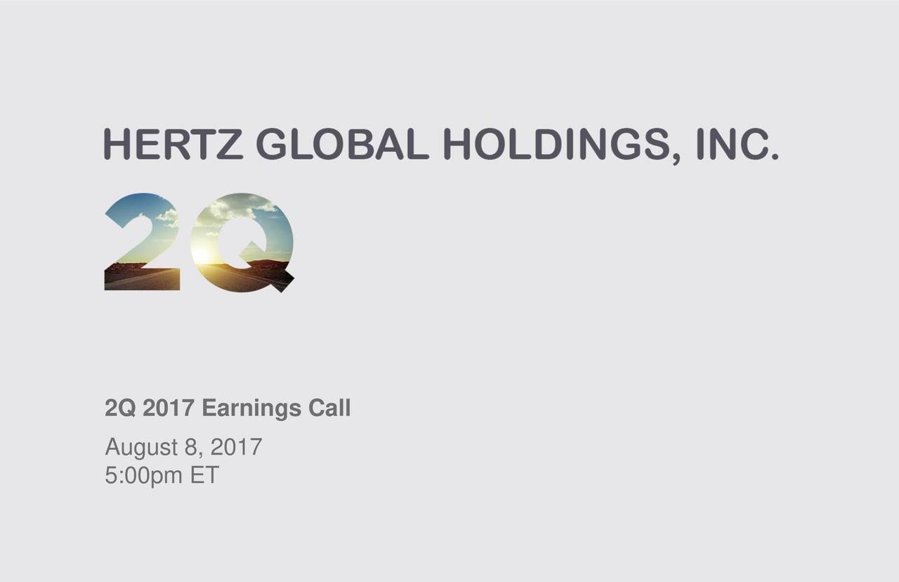 Hertz Global Holdings, Inc. 2017 Q2 - Results - Earnings Call Slides ...