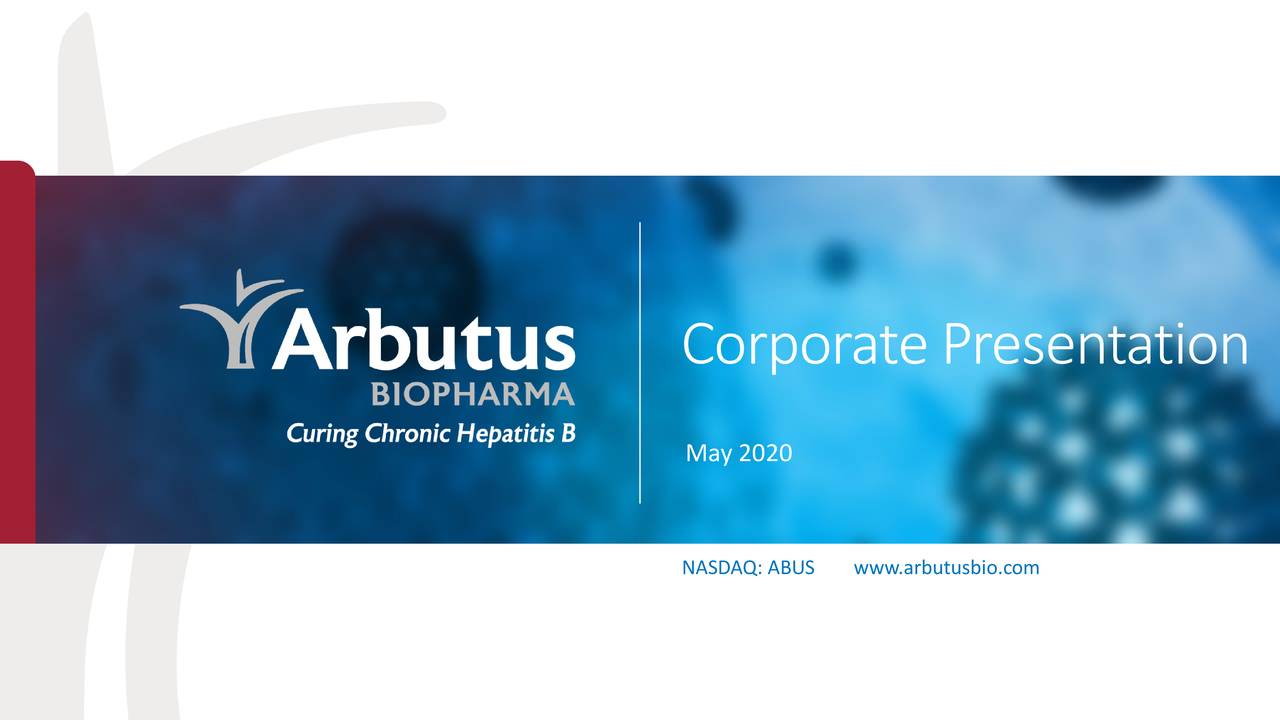 Arbutus Biopharma (ABUS) Presents At UBS Global Healthcare Conference