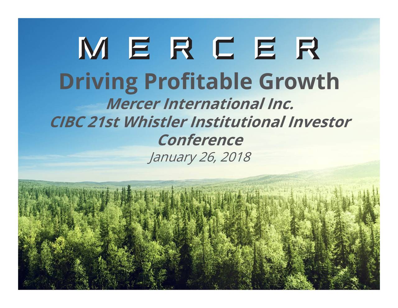 Mercer International (MERC) Presents At CIBC 21st Annual Whistler