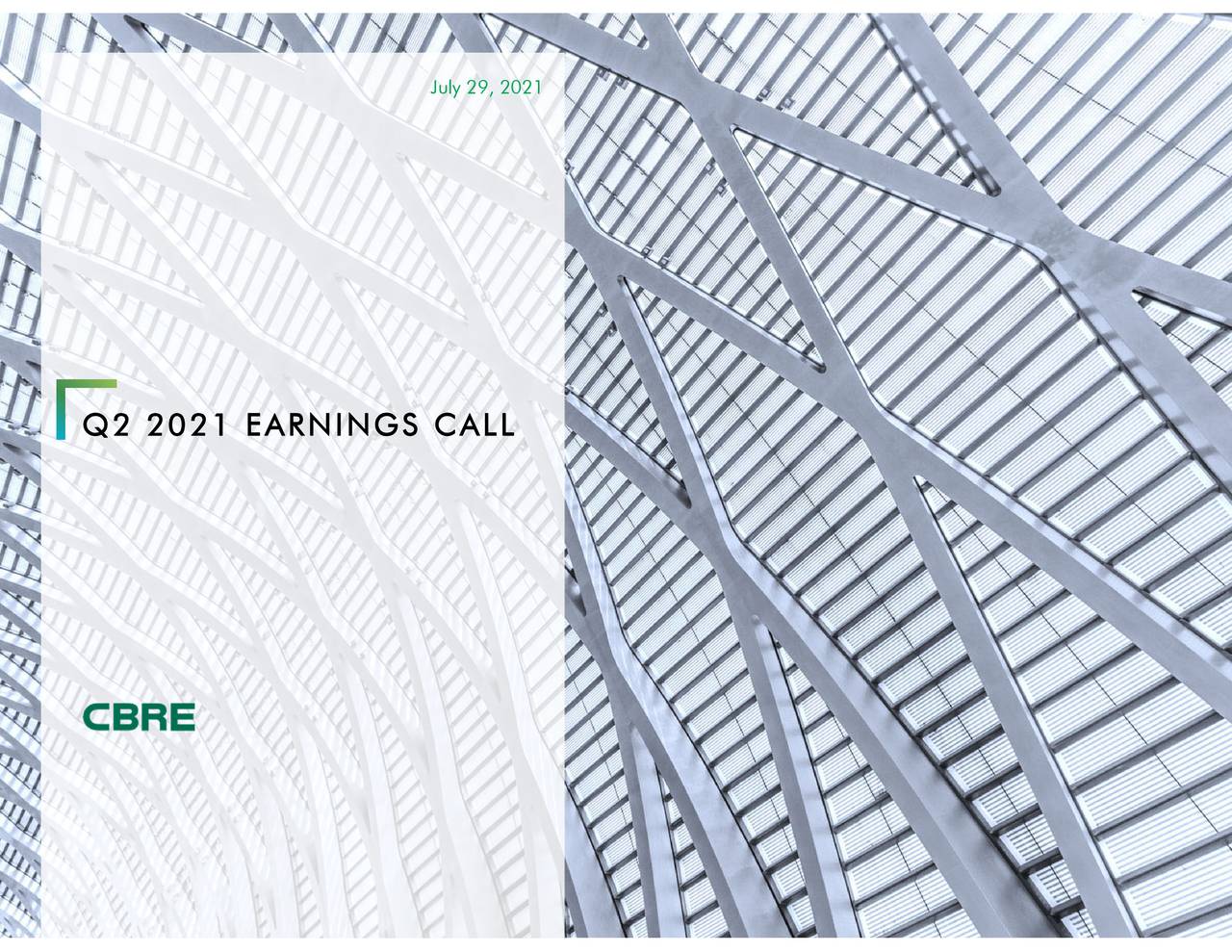 CBRE Group, Inc. 2021 Q2 Results Earnings Call Presentation (NYSE