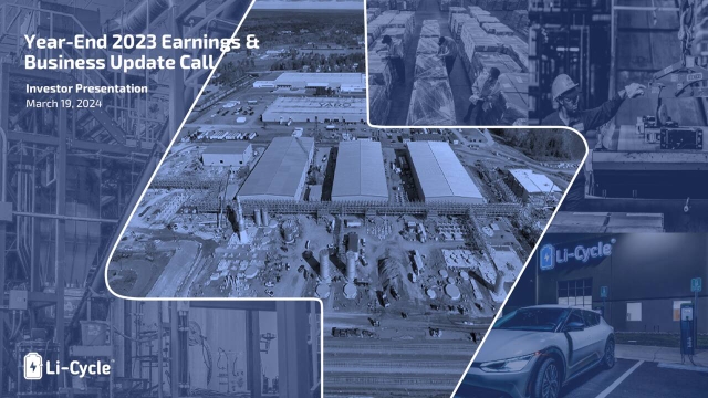 Li-Cycle Holdings Corp. 2023 Q4 - Results - Earnings Call Presentation ...