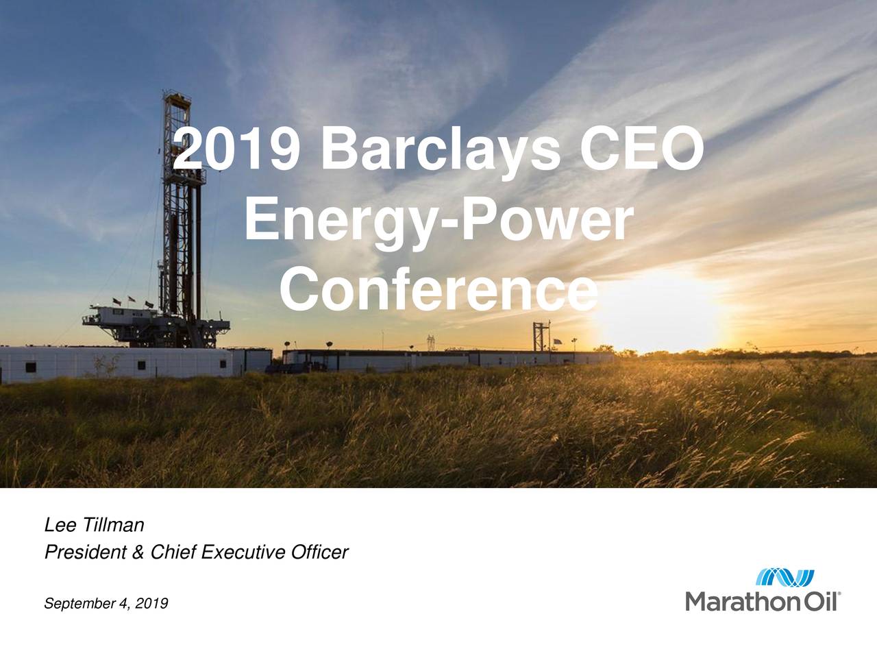 Barclays CEO EnergyPower Conference 2019 (NYSEMRO) Seeking Alpha