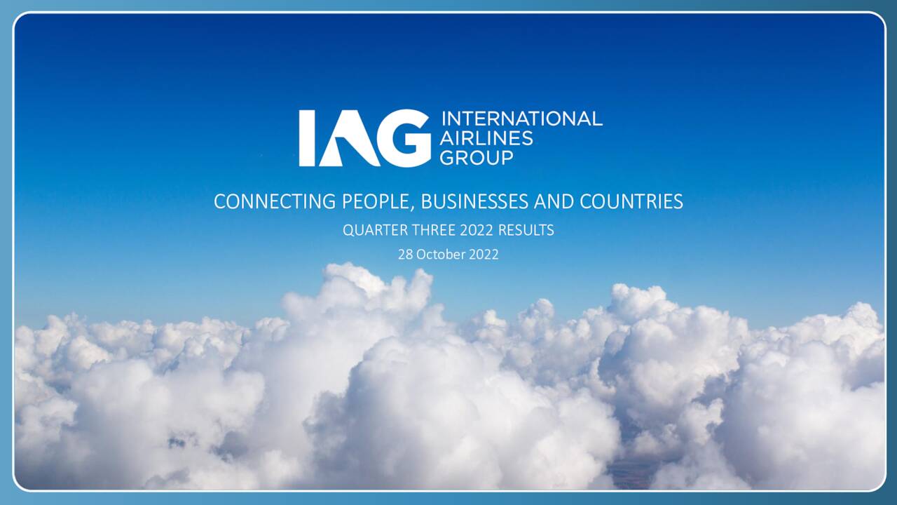 International Consolidated Airlines Group S.A. 2022 Q3 Results