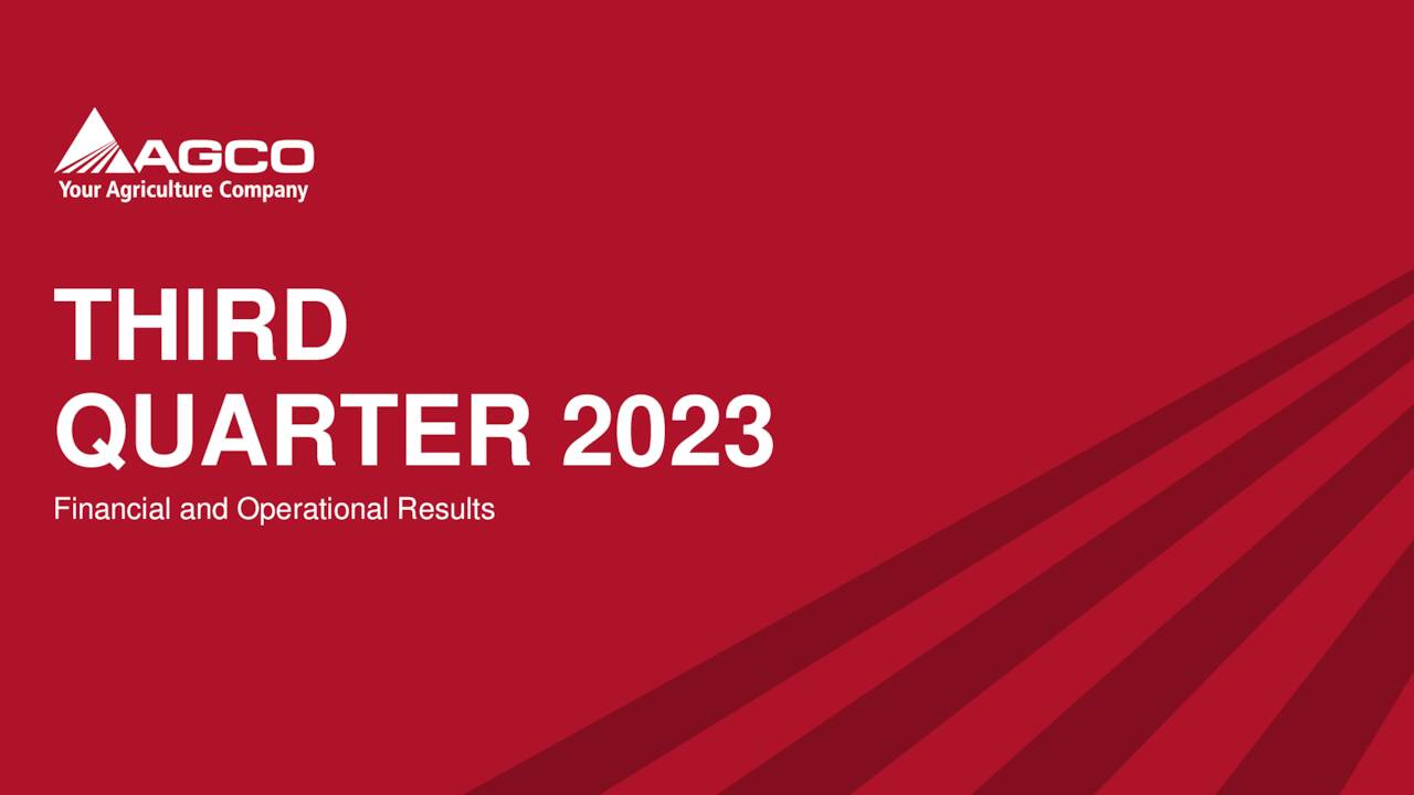 AGCO Corporation 2023 Q3 - Results - Earnings Call Presentation (NYSE ...
