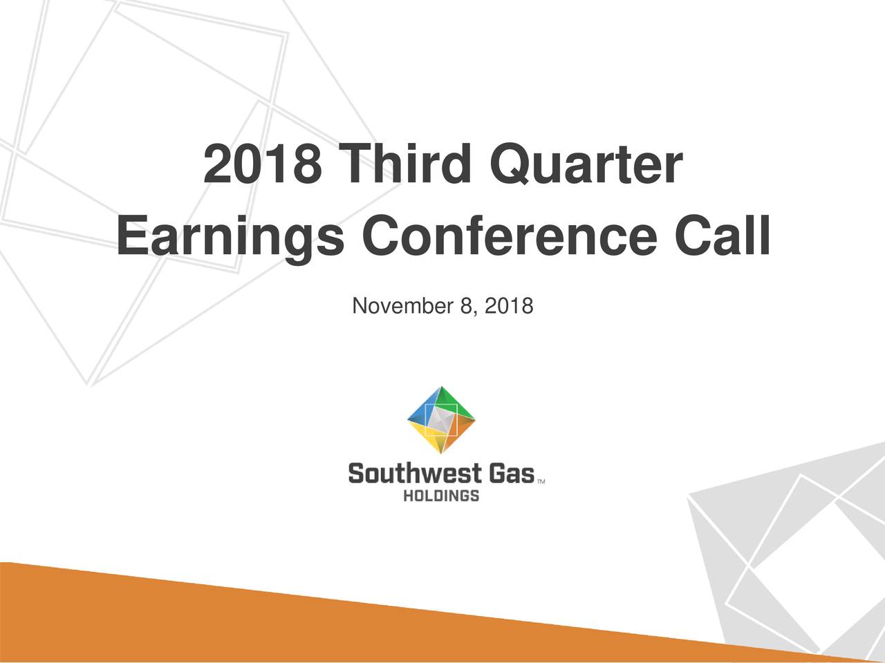 Southwest Gas Corporation 2018 Q3 Results Earnings Call Slides