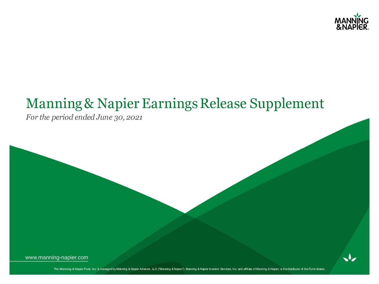 Manning Napier Inc 2021 Q2 Results Earnings Call Presentation Manning Napier Inc 2021 Q2 Results Earnings Call Presentation