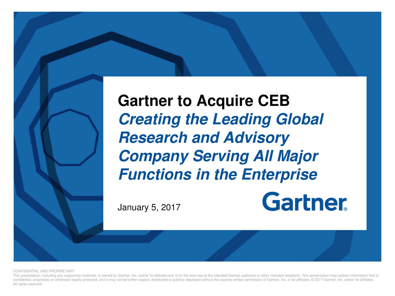Gartner (IT) to acquire CEB (CEB) M&A Call Slides (NYSECEBDEFUNCT
