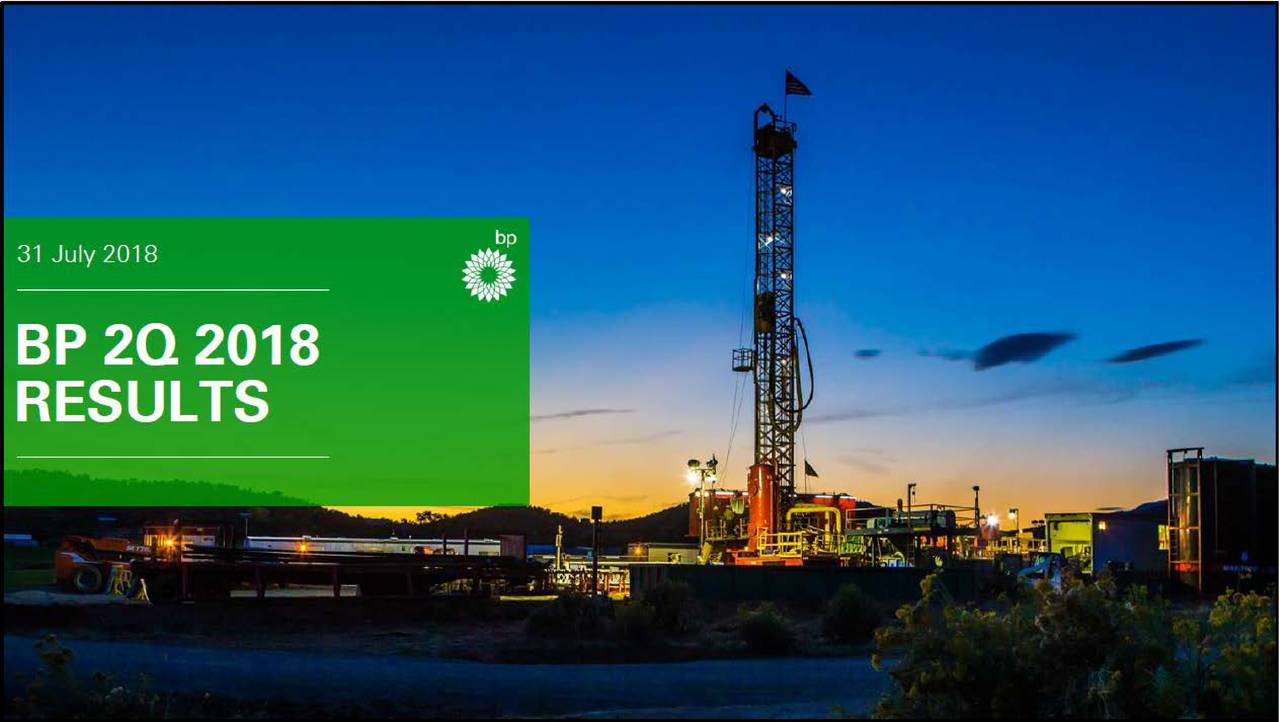 bp-p-l-c-2018-q2-results-earnings-call-slides-nyse-bp-seeking