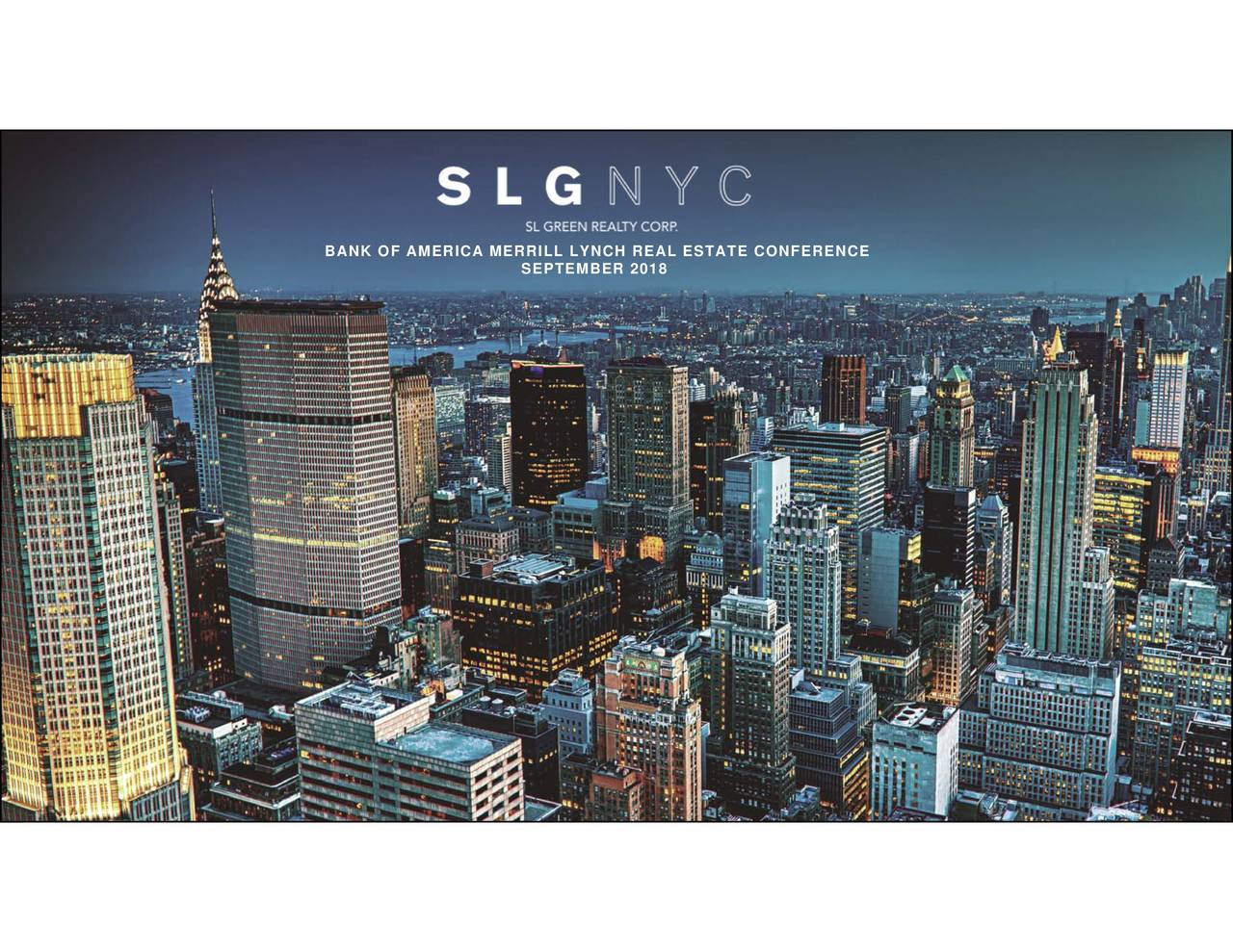 SL Green Realty (SLG) Presents At Bank of America Merrill Lynch 2018