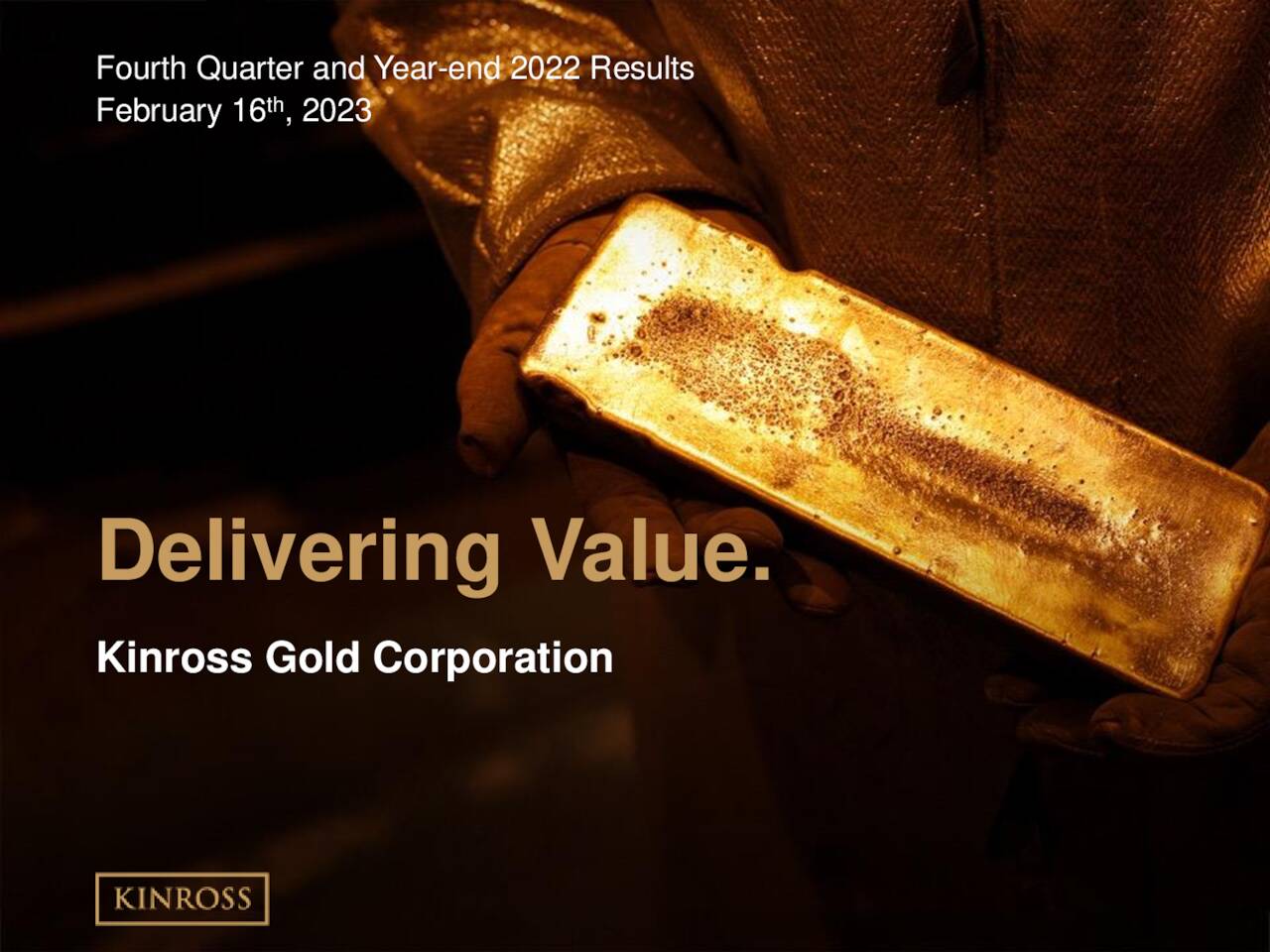 Kinross Gold Corp (KGC) Investor Presentation Slideshow (NYSEKGC