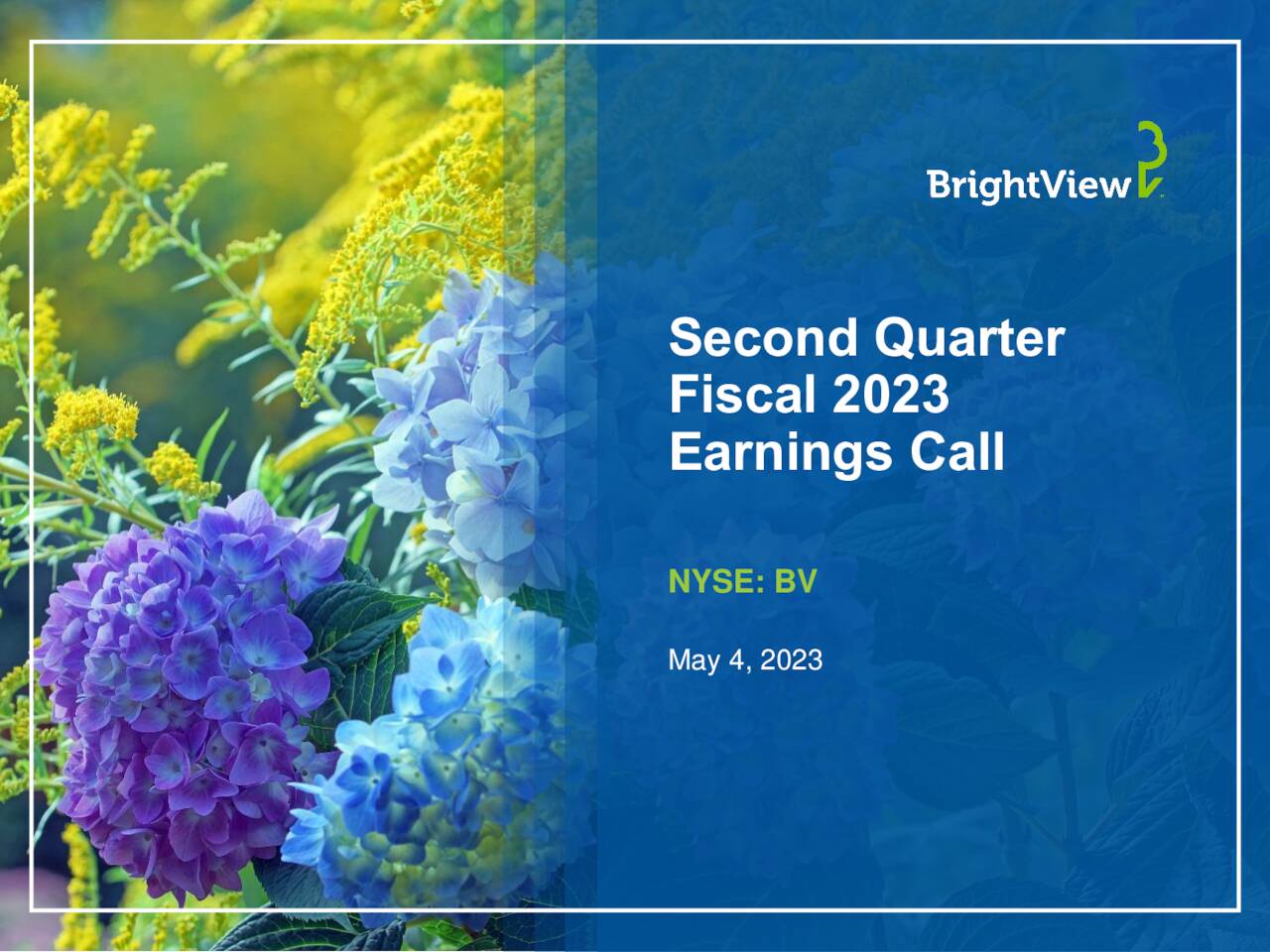 BrightView Holdings, Inc. 2023 Q2 - Results - Earnings Call ...