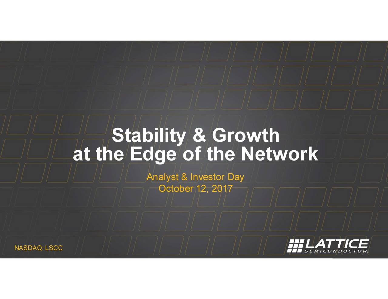 Lattice Semiconductor (LSCC) Investor Presentation - Slideshow (NASDAQ ...