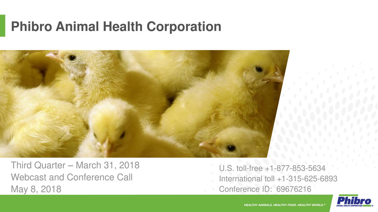 Phibro Animal Health Corporation 2018 Q3 - Results - Earnings Call ...