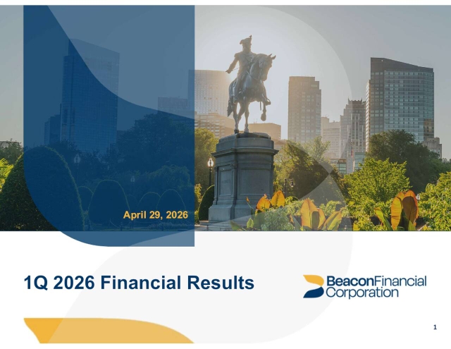 Beacon Financial Corporation 2026 Q1 - Results - Earnings Call ...