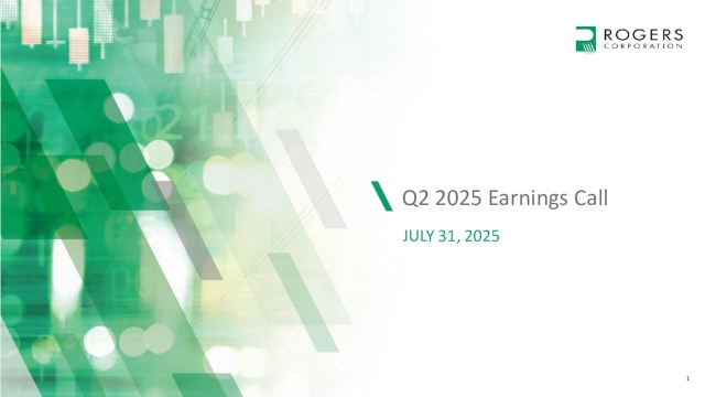 Rogers Corporation 2025 Q2 - Results - Earnings Call Presentation (NYSE ...
