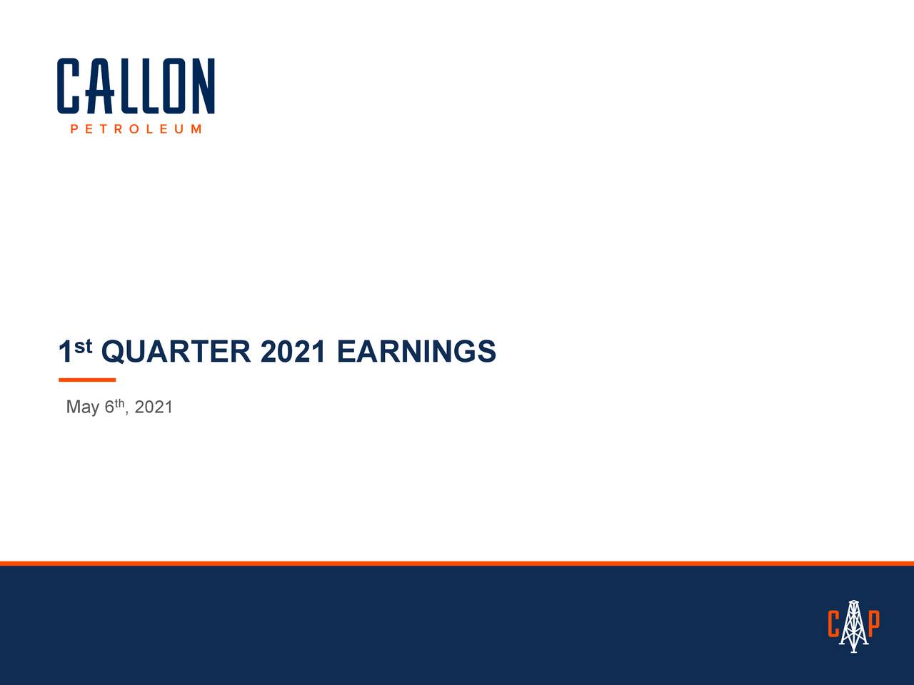 Callon Petroleum Company 2021 Q1 Results Earnings Call Presentation