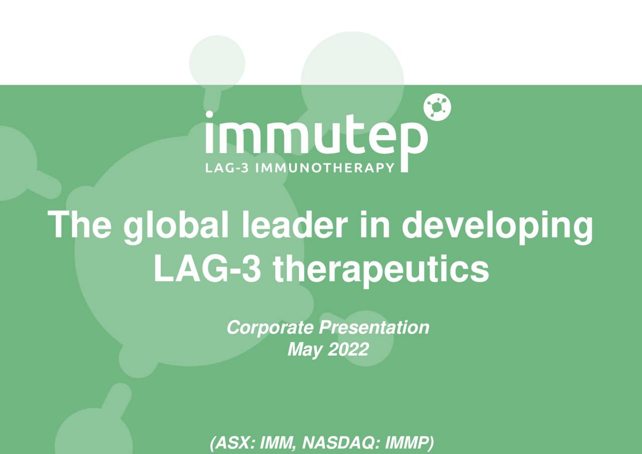 Immutep (IMMP) Investor Presentation - Slideshow (NASDAQ:IMMP) 2022-06 ...
