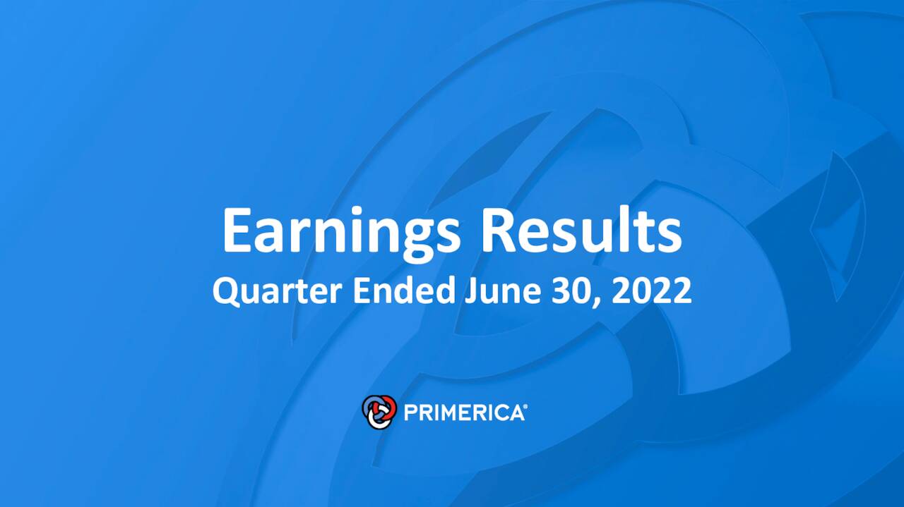 Primerica, Inc. 2022 Q2 Results Earnings Call Presentation (NYSE