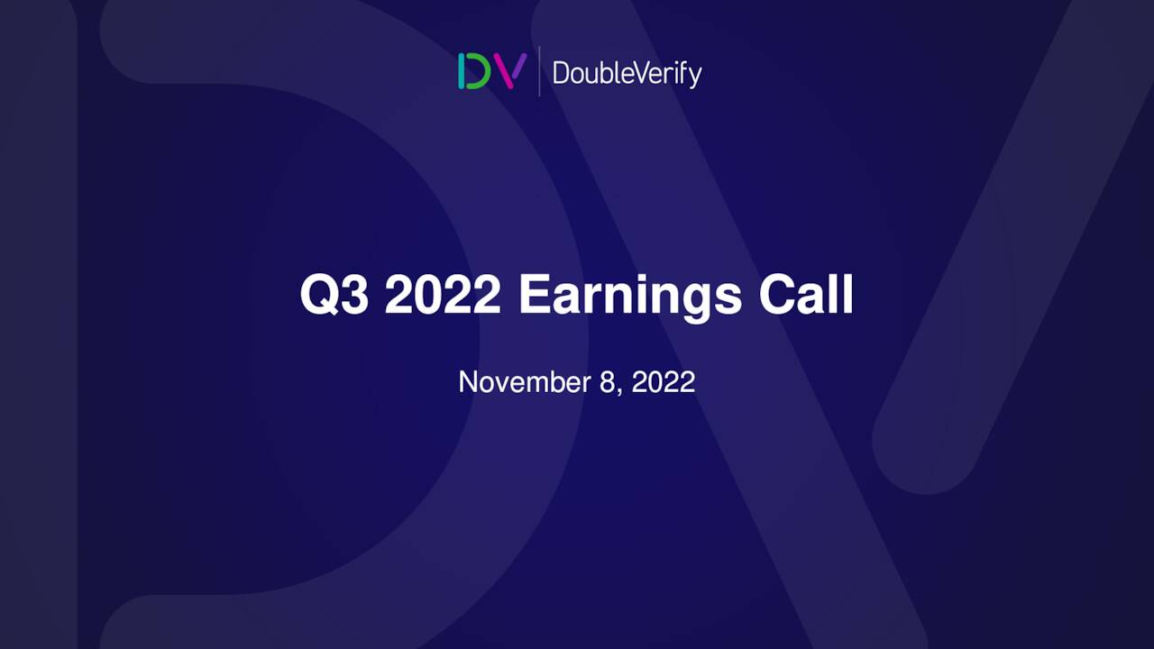 DoubleVerify Holdings, Inc. 2022 Q3 - Results - Earnings Call ...