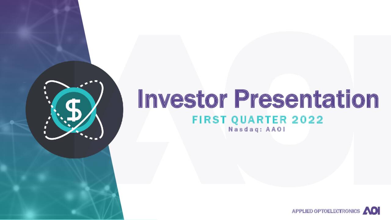 Applied Optoelectronics (AAOI) Investor Presentation Slideshow