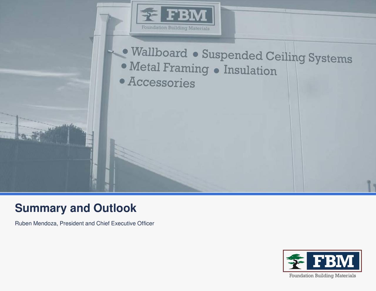 Foundation Building Materials 2017 Q1 Results Earnings Call Slides