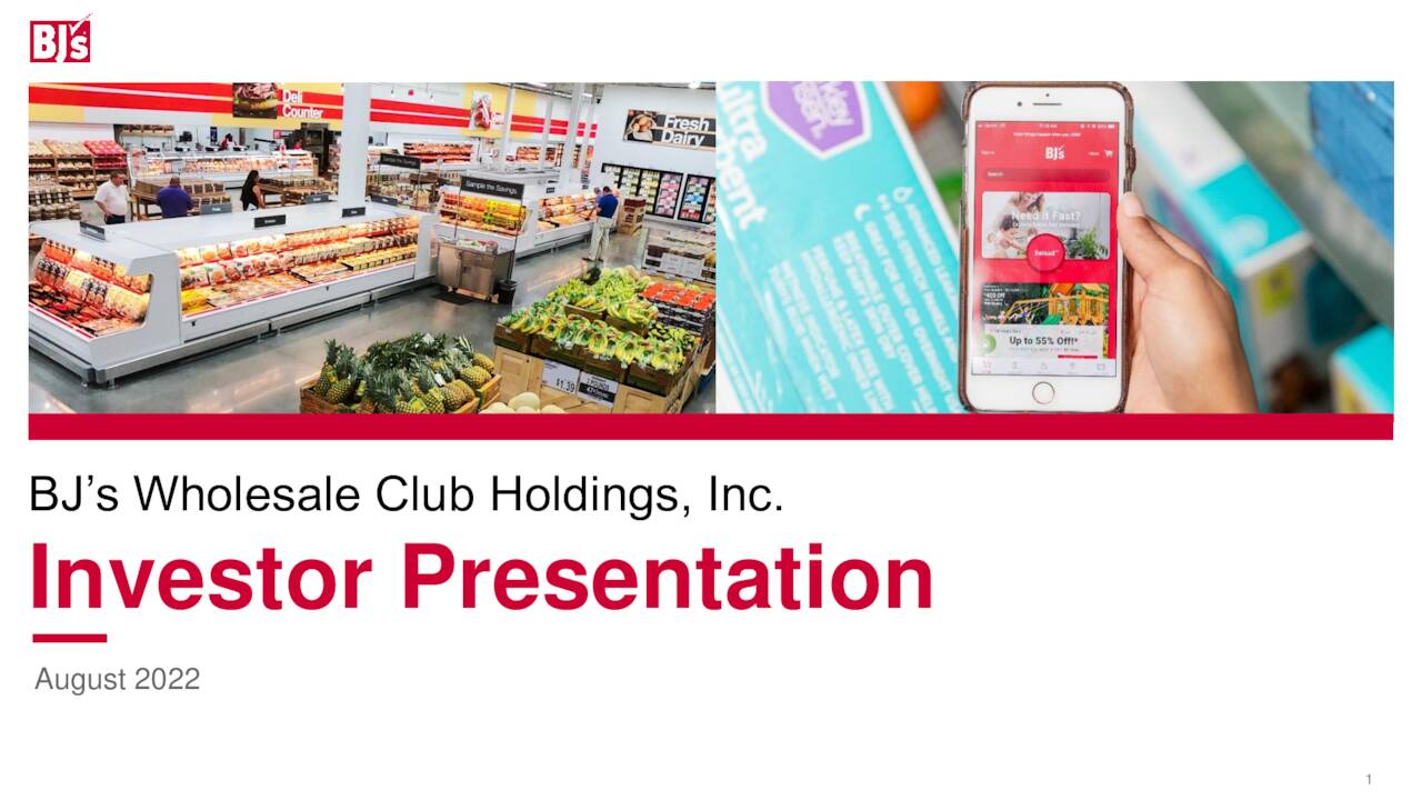 BJ's Wholesale Club Holdings, Inc. 2022 Q2 - Results - Earnings Call ...