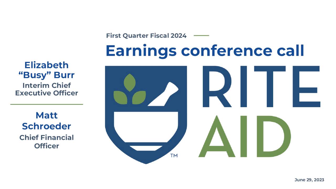 Rite Aid Corporation 2024 Q1 Results Earnings Call Presentation
