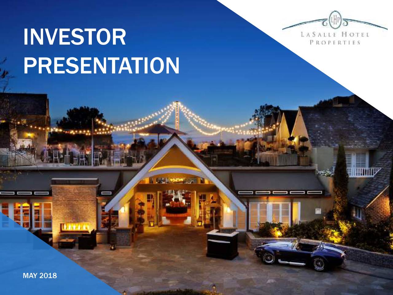 LaSalle Hotel Properties 2018 Q1 Results Earnings Call Slides (NYSE