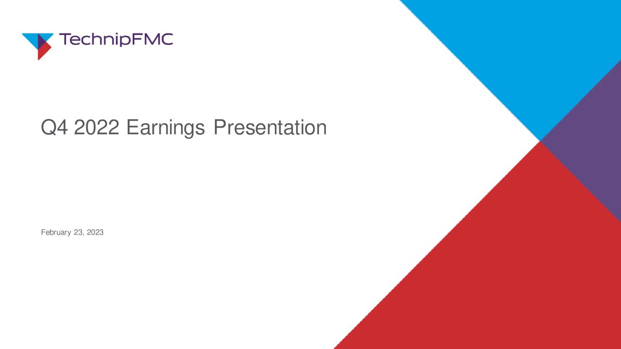 TechnipFMC Plc 2022 Q4 - Results - Earnings Call Presentation (NYSE:FTI ...