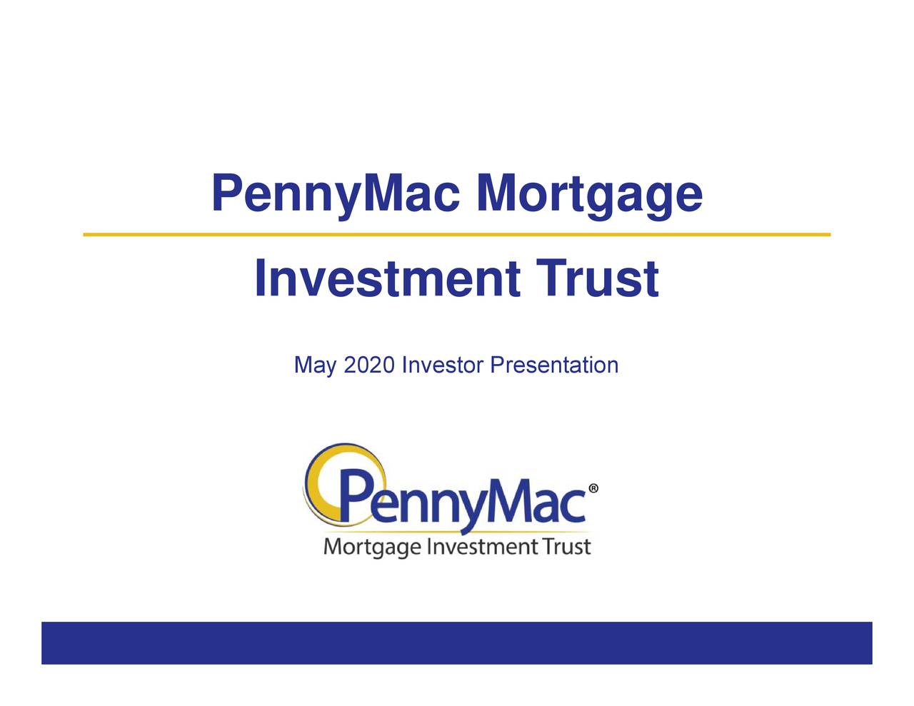 PennyMac Mortgage Investment Trust (PMT) Investor Presentation
