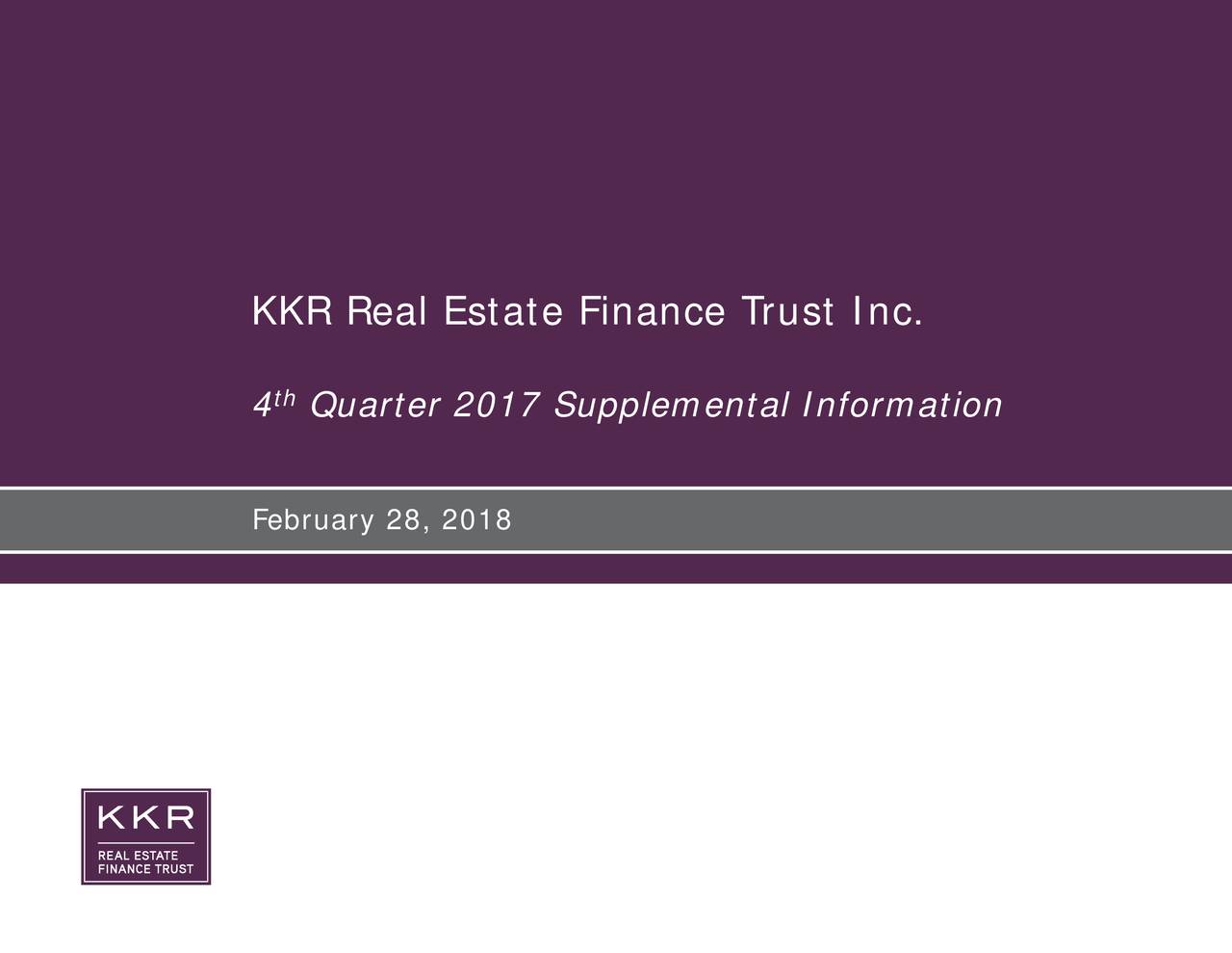 KKR Real Estate Finance Trust Inc. 2017 Q4 Results Earnings Call