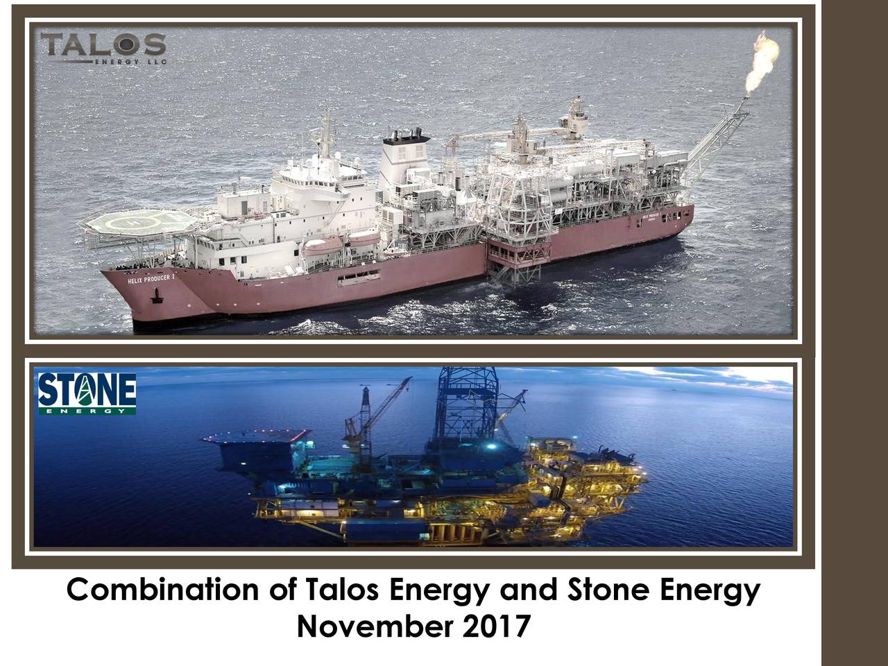 Combination Of Talos Energy And Stone Energy (SGY) - Slideshow (NYSE ...