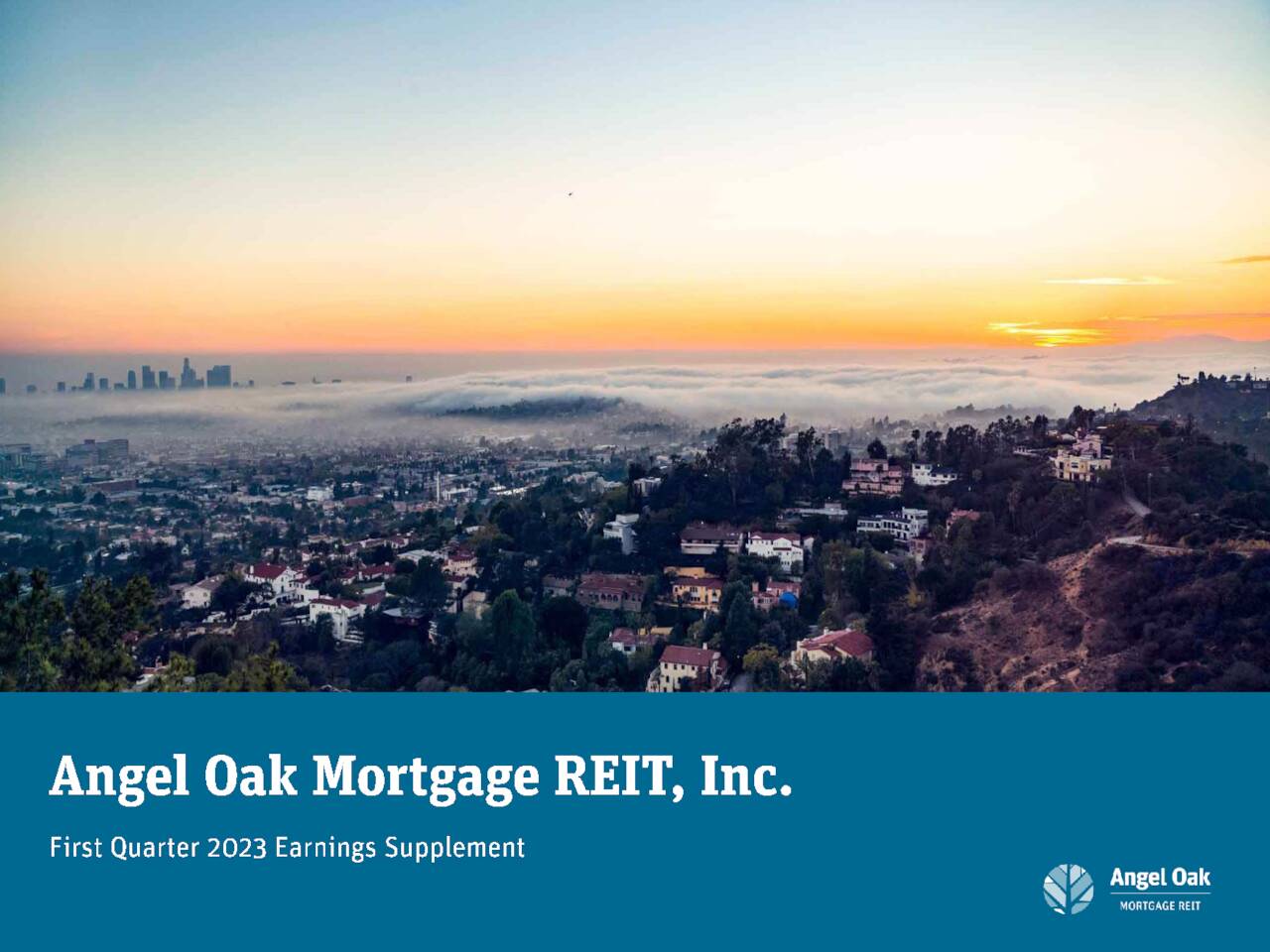 Angel Oak Mortgage REIT, Inc. 2023 Q1 - Results - Earnings Call ...