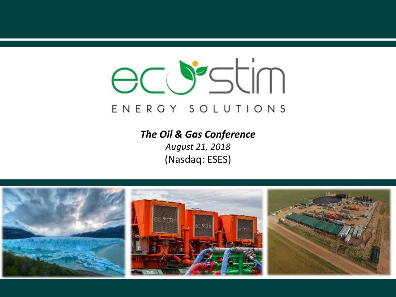 EcoStim Energy Solutions (ESES) Presents At 23rd Annual Oil