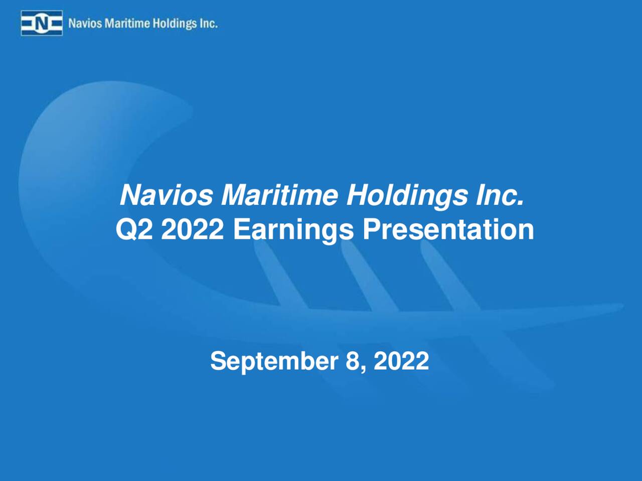 Navios Maritime Holdings Inc. 2022 Q2 - Results - Earnings Call ...