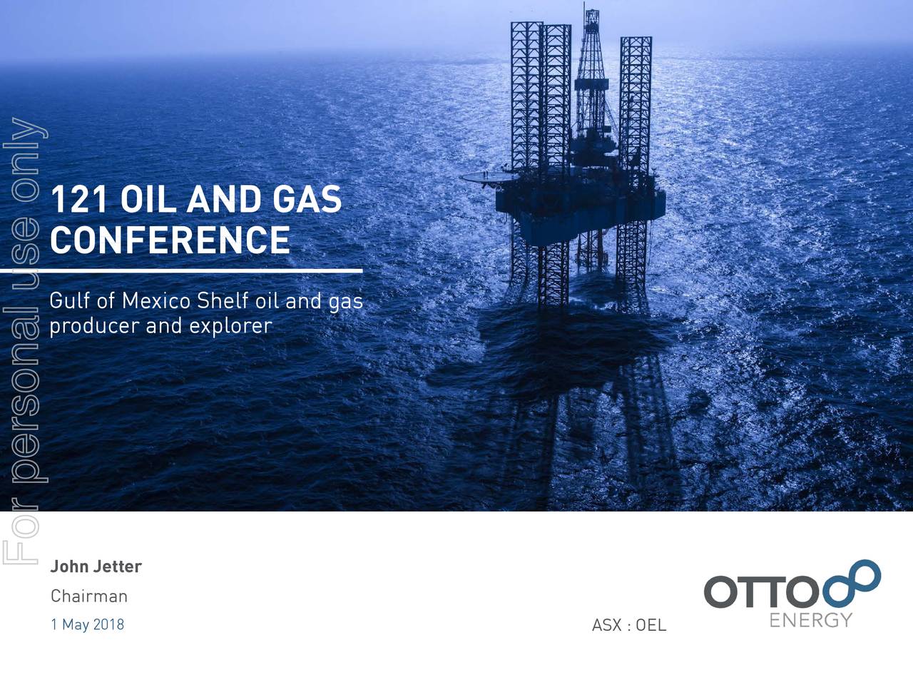 Otto Energy (OTTEF) Presents At 121 Oil & Gas Investment Hong Kong