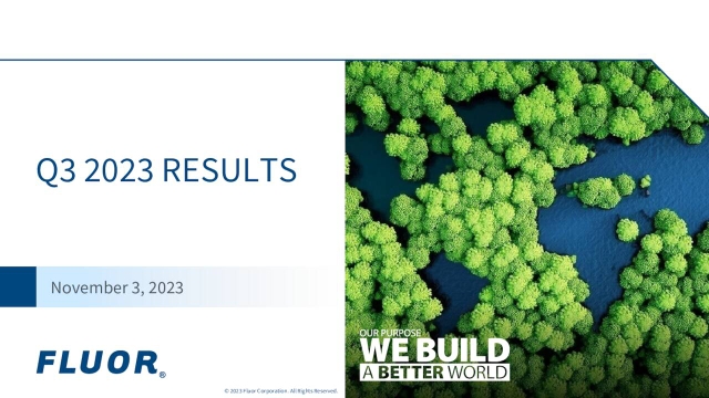 Fluor Corporation 2023 Q3 - Results - Earnings Call Presentation (NYSE ...