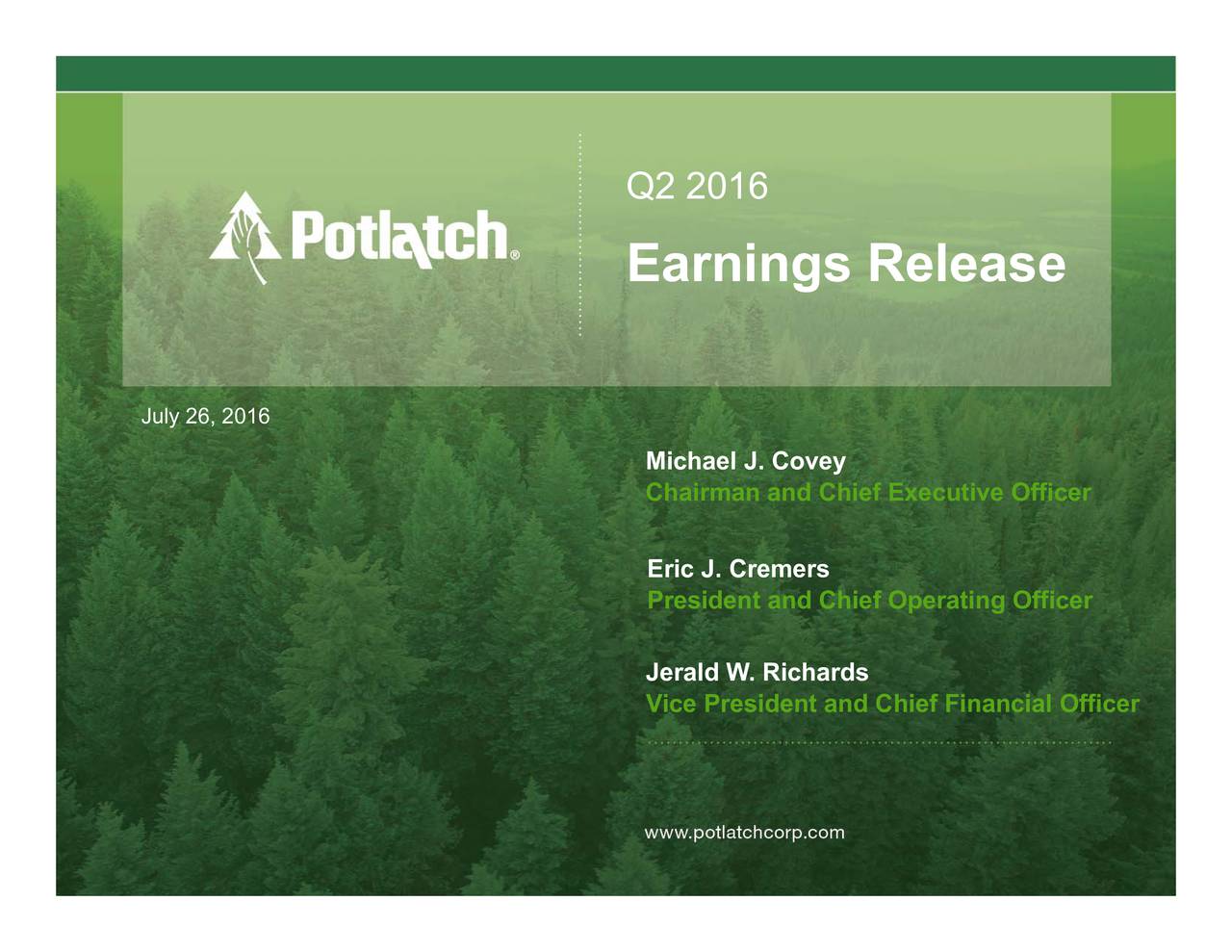 Potlatch Corporation (Holding Company) 2016 Q2 Results Earnings