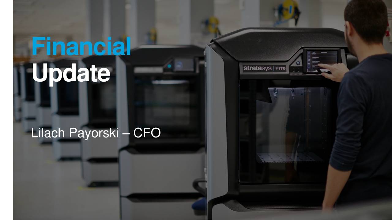 Stratasys Ltd. 2019 Q2 - Results - Earnings Call Slides (NASDAQ:SSYS ...