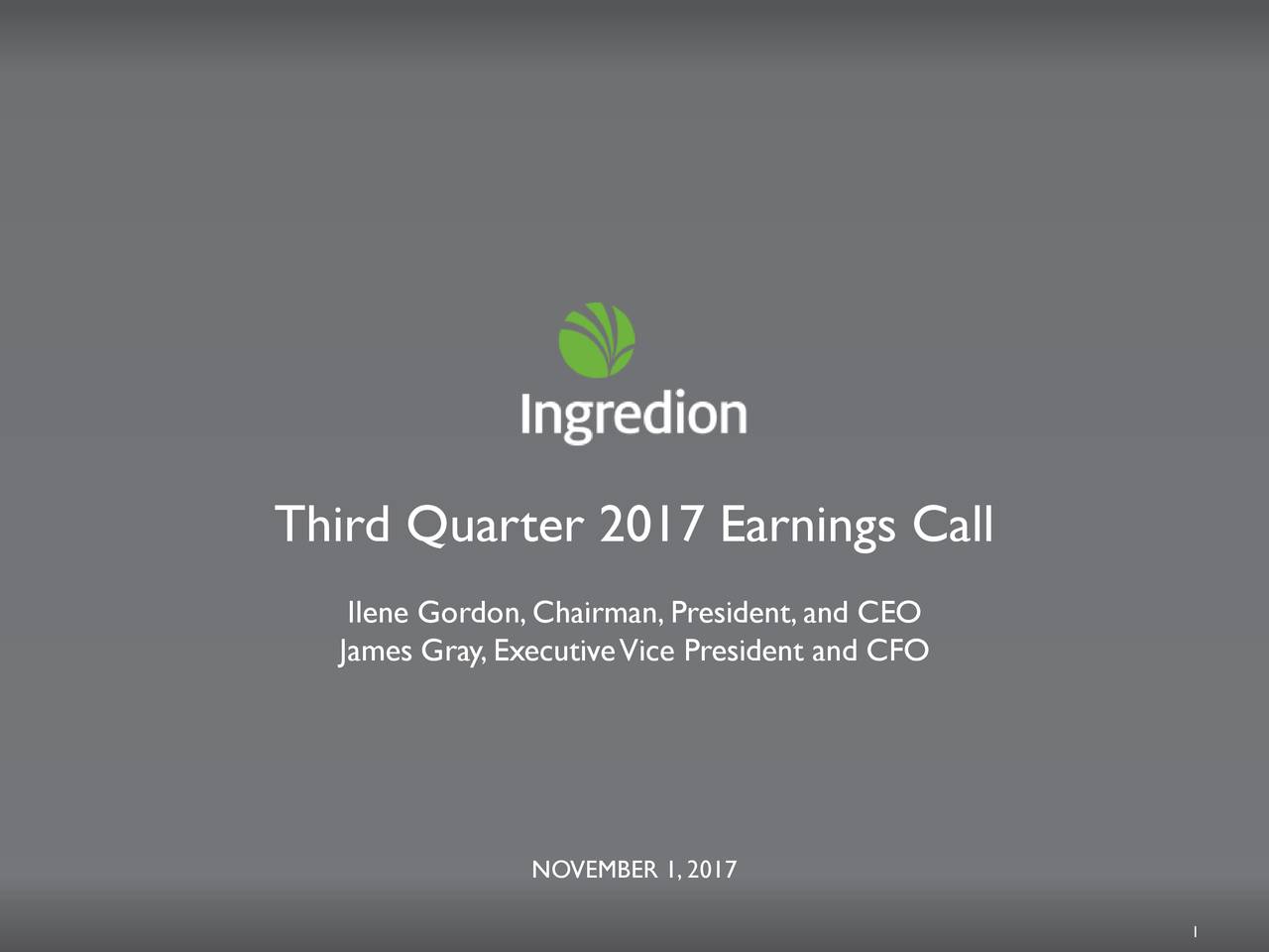 Ingredion, Inc. 2017 Q3 - Results - Earnings Call Slides (NYSE:INGR ...