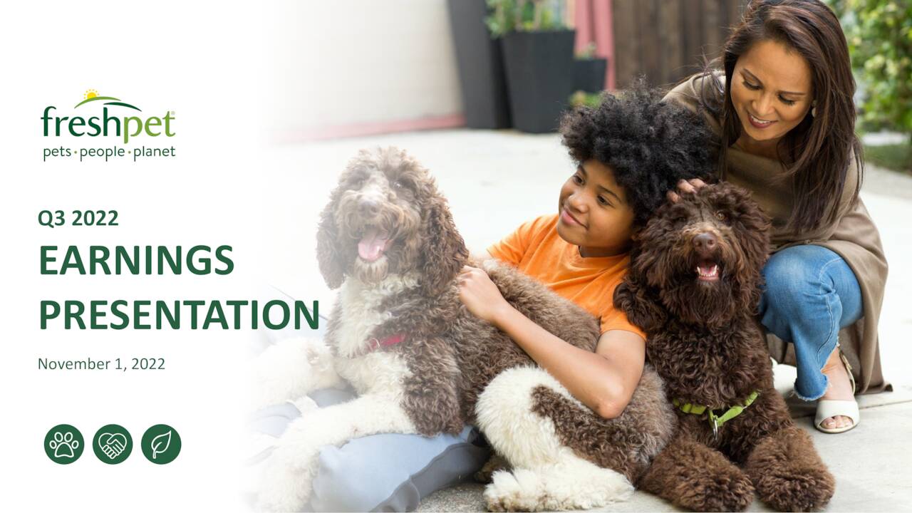 Freshpet, Inc. 2022 Q3 - Results - Earnings Call Presentation (NASDAQ ...