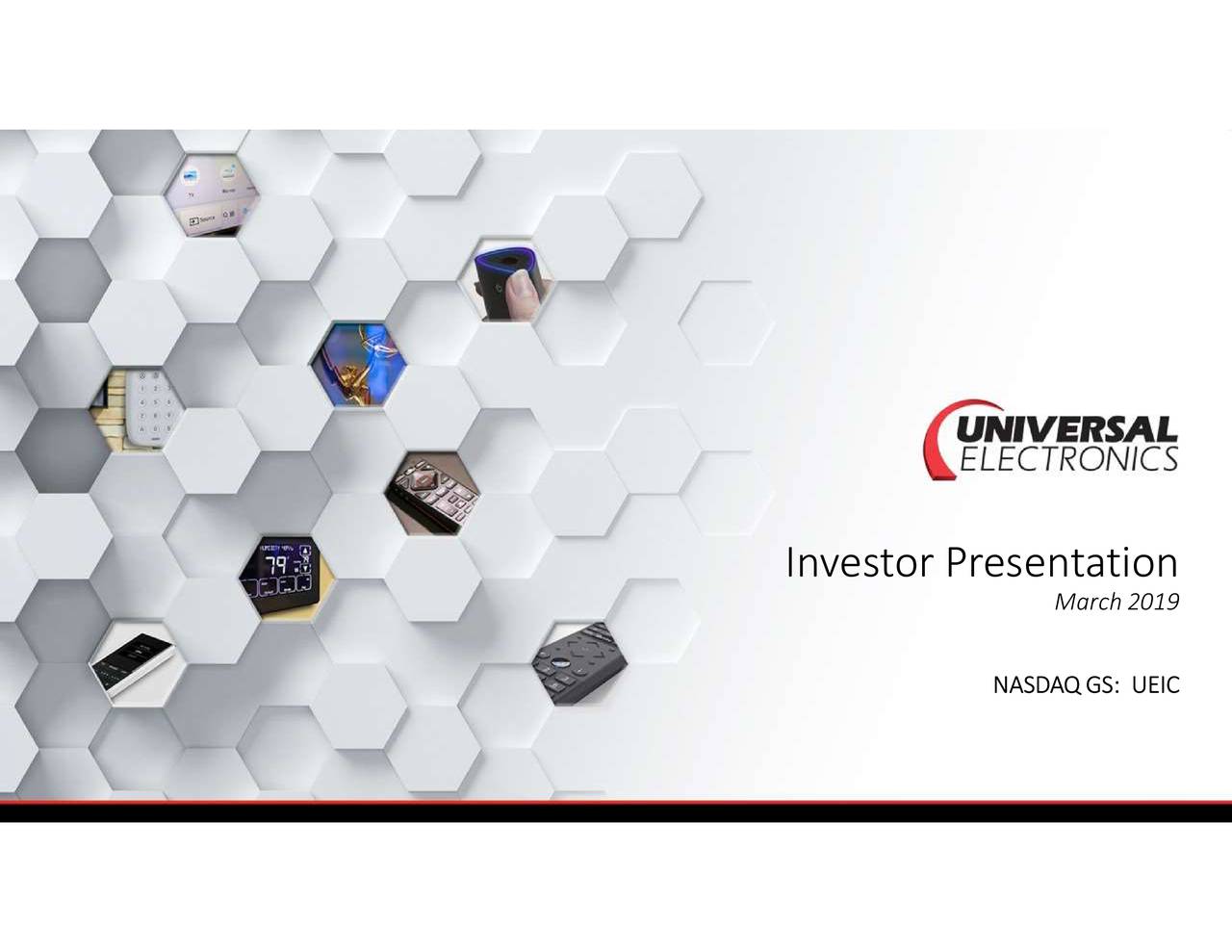Universal Electronics (UEIC) Investor Presentation Slideshow (NASDAQ