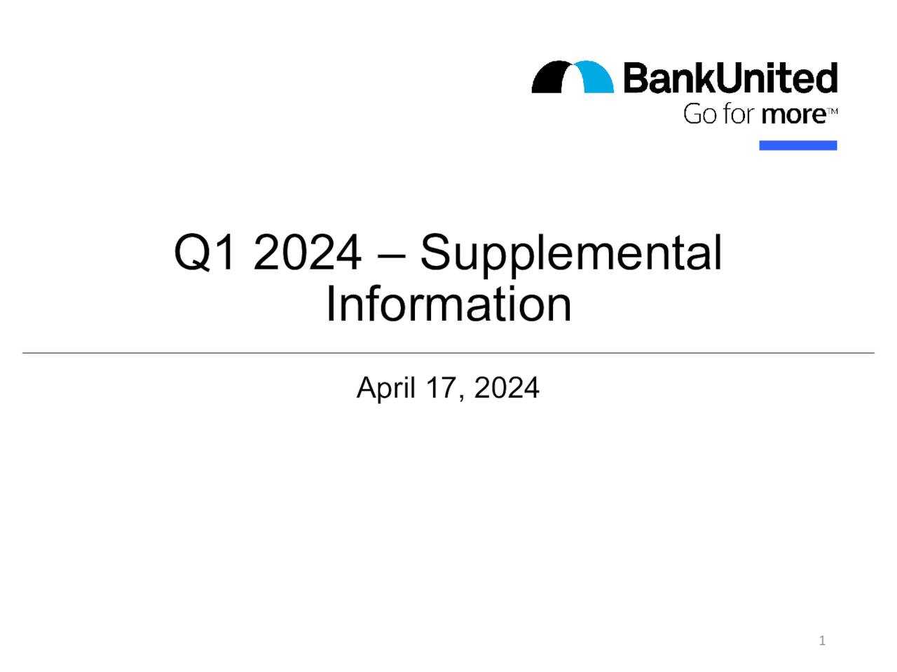 BankUnited, Inc. 2024 Q1 Results Earnings Call Presentation (NYSE